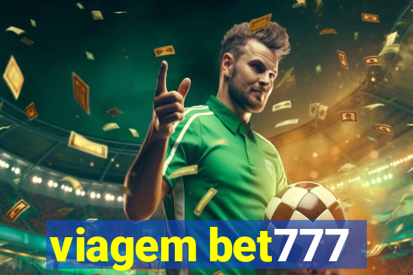 viagem bet777
